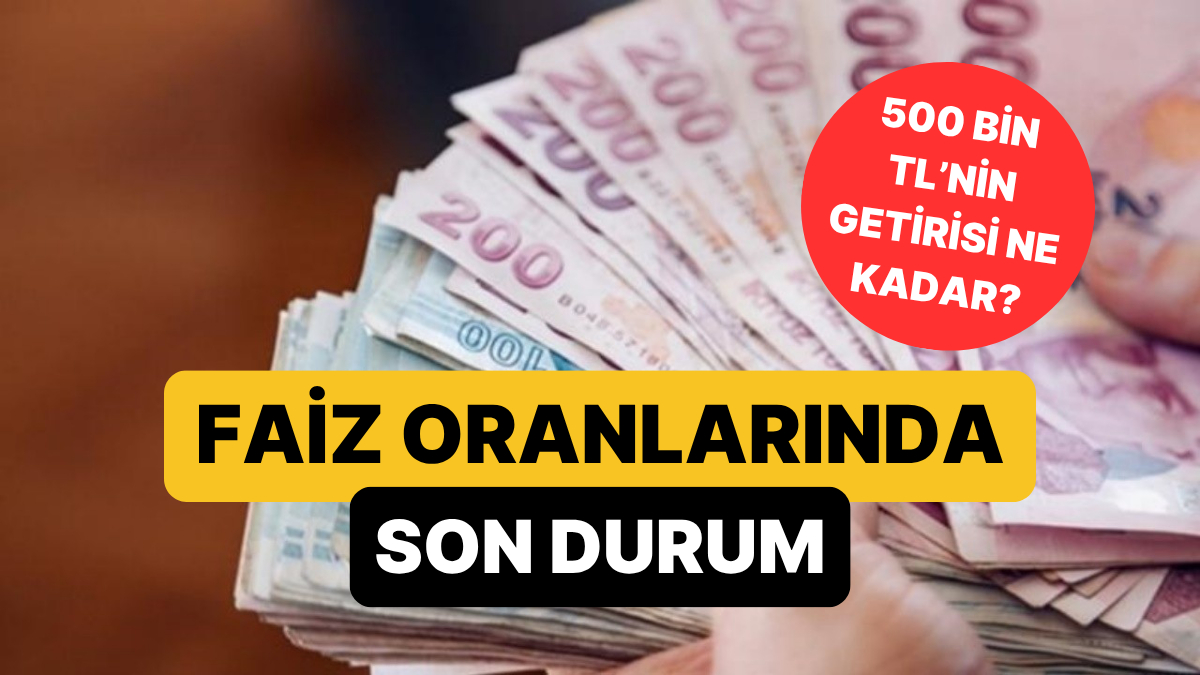 mevduat faizlerinde son durum 500 bin tlnin aylik getirisi belli oldu xV3ZO64k.jpg